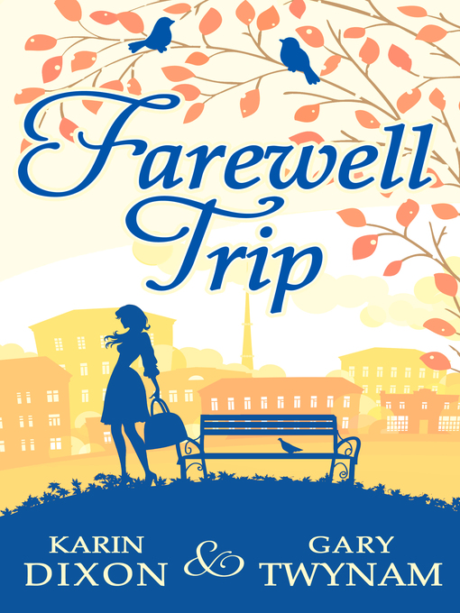 Title details for Farewell Trip by Karin Dixon - Available